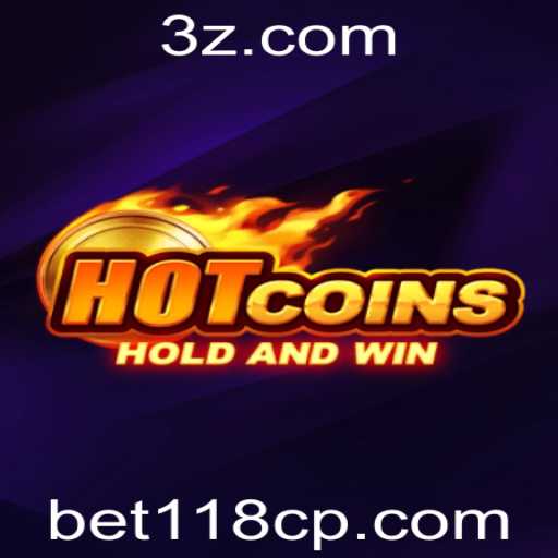 Descubra a Emoção de Jogar HotCoins no bet118 slot