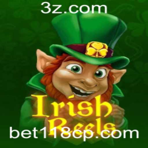 IrishReels: Mergulhe na Magia dos Slots Com Bet118 Slot