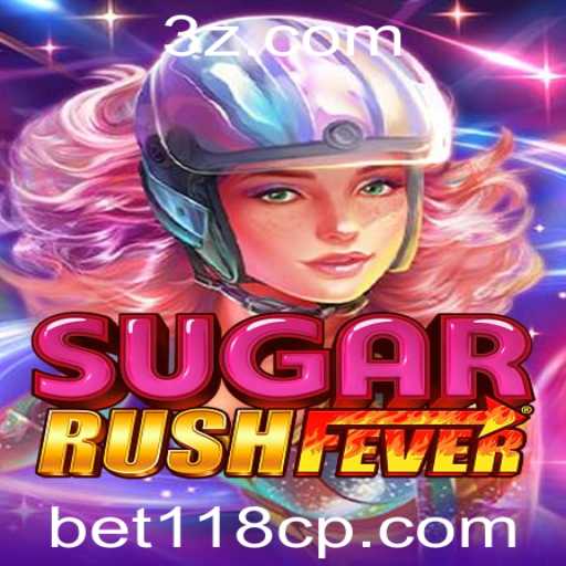Explorando o Universo do SugarRushFever no Bet118 Slot